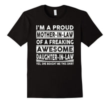 I'm a Proud Mother in Law of Awesome Daughter in Law Shirt
