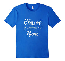 Nana Tee Blessed Nana Gift Shirt