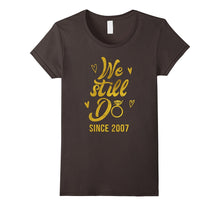 10th Wedding Anniversary T-Shirt We Still Do Since 2007 Gift