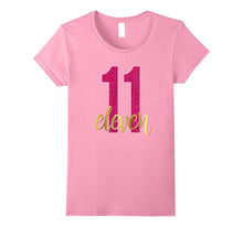 11th Birthday Shirt Gift Gold Girls Eleven 11 Daughter Pink