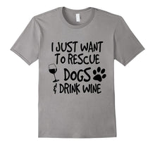 Fun-Gly : Want to Rescue Dogs and Drink Wine Tee