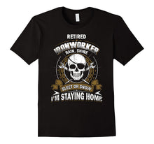 Retired Iron Worker Rain Shine Sleet or Snow T-Shirt
