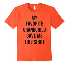 My Favorite Grandchild Gave Me This Shirt Best Granddad Tee