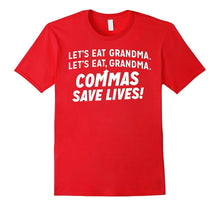 Let's Eat Grandma Commas Save Lives Shirt