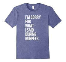 Burpees Funny Gym Fitness Workout T-Shirt