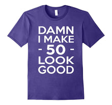 50 Years Old Look Good-50th Birthday Gift Ideas for Her/Him