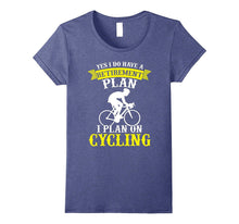 I Plan on Cycling T-Shirt Cycling Shirt, Retirement Plan Tee