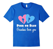 Gender Reveal T Shirt for Grandma Pink or Blue She Loves You