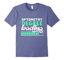 Optometry Degree Loading - Funny Optometrist Student Gift