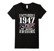 Legends Born in OCTOBER 1947 Gift 70 Yrs Years Old Awesome