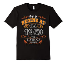 Happy 1953 My 64th Birthday Gift Ideas T Shirt