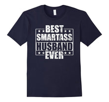 Best Smartass HUSBAND Ever Funny T-Shirt