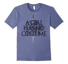 JUST RELEASED : A Girl Has No Costume T-Shirt