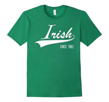 55th Birthday Gift Shirt Irish Since 1962 55 Years Old Tee