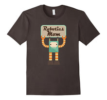 Robotics Mom T-Shirt Funny Vintage Robot Team Tee