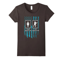 Military Funny Shirts - Your Daughter My Daughter