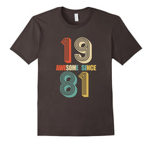 Awesome Since 1981 T-Shirt 36 Yrs Old Bday 36th Birthday Tee