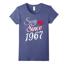 Sexy Since 1967 Funny Birthday Gift T-Shirt