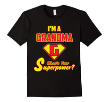 2 Sided Superhero Tee: I'm a Grandma What's Your Superpower?