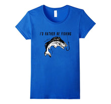 I'd Rather Be Fishing T-Shirt