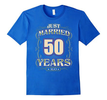 50th Wedding Anniversary Shirt Just Married 50 Years Ago