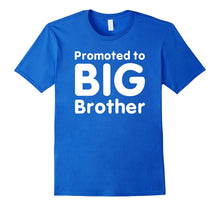 Promoted to Big Brother Shirt Toddler Infants Adult Sizes