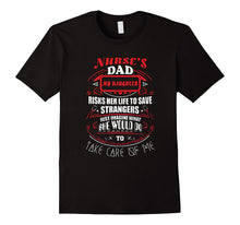 Nurse's Dad T Shirt Gifts for Dad in Father's Day