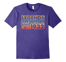 November , Nov Legends Born in 1932 Gift for 85 Years Old