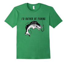I'd Rather Be Fishing T-Shirt