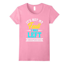 Funny Its Not My Fault I Was Left Unsupervised T-Shirt Meme