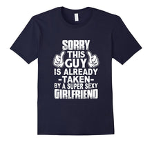 Funny Boyfriend Quotes Gift Taken by Sexy Girlfriend T-Shirt