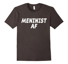 Meninist AF T-Shirt Meninist T-Shirt Men's Rights T-Shirt