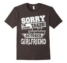 Sorry I'm Already Taken by a Super Sexy October GirlFriend
