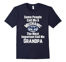 People Call Me Mechanic Important Call Me Grandpa T-Shirt