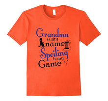 Grandma Is My Name, Spoiling Is My Game Funny T-Shirt