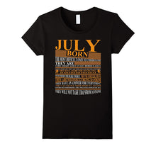 July Born the Most Difficult Ones to Understand Tshirt