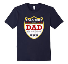 Road Trip With Dad Shirt - Funny Father Vacation Roadtrip