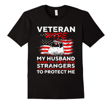 Risk Veteran Wife Husband Save Stranger T-Shirt