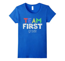 Team First Grade T-Shirt Funny 1st Grade Back to School Gift