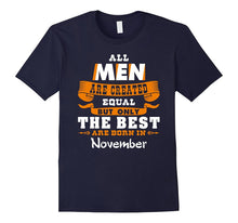 November Birthday T-Shirt Gift for Men All Men Are Created