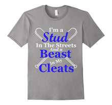 I'm a Stud in the Streets and Beast Cleats Baseball T-Shirt