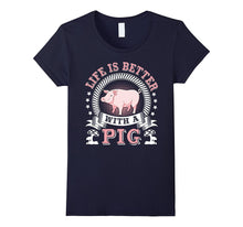 Funny Life Is Better With a Pig T-Shirt for Farmers