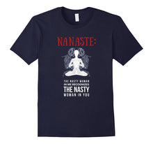 NaNaste the Nasty Woman in Me Recognizes TShirt Anti Trump
