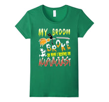 My Broom Broke So Now I Became an Acupuncturist T-Shirt