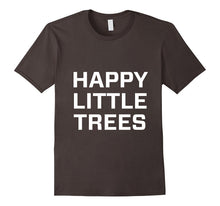 Happy Little Trees T Shirt