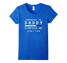Promoted to Daddy Leveled Up Shirt - New Dad 2018