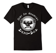 Just an Ordinary Demi-Dad - Father Day Tshirt