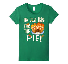 I'm Just Here for the Pie T-Shirt Funny Thanksgiving TShirt