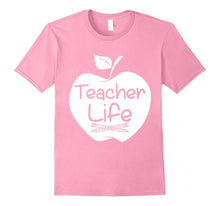 Teacher Life Tshirt for Lover Teaching Education Future