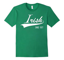 40th Birthday Gift Shirt Irish Since 1977 40 Years Old Tee
